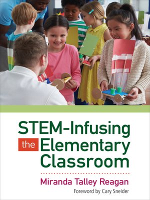 cover image of STEM-Infusing the Elementary Classroom